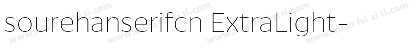 sourehanserifcn ExtraLight字体转换